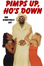 Pimps Up, Ho's Down movie poster