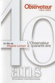 Poster do filme Le nouvel observateur a quarante ans 1964-2004