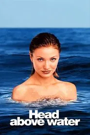 Head Above Water movie poster