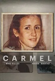 Carmel: Who Killed Maria Marta? tv show poster