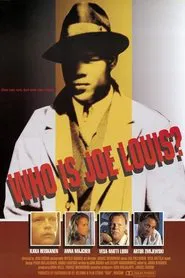 Who Is Joe Louis? movie poster