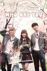 Who Are You: School 2015 tv show poster