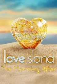 Love Island: The Morning After tv show poster