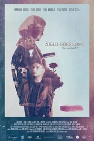 Night Goes Long movie poster