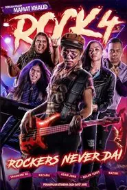 Rock 4: Rockers Never Dai movie poster