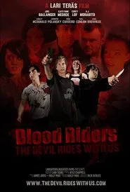 Blood Riders: The Devil Rides with Us movie poster