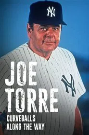 Joe Torre: Curveballs Along the Way movie poster