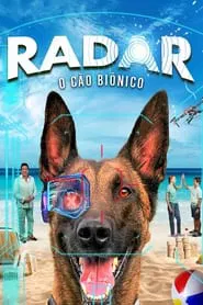 Poster do filme RADAR: As Aventuras do Cão Biônico