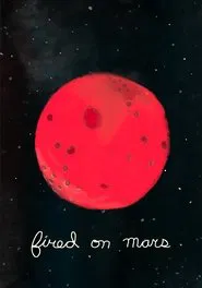 Fired on Mars movie poster
