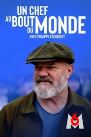 Un chef au bout du monde avec Philippe Etchebest tv show poster