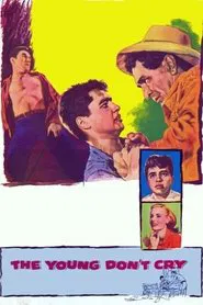 Poster do filme The Young Don't Cry