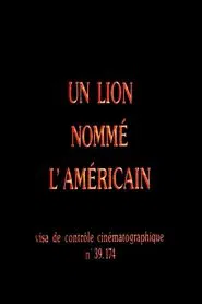 Un lion nommé l'Américain movie poster