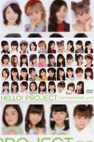 Hello! Project DVD Magazine Vol.43 movie poster
