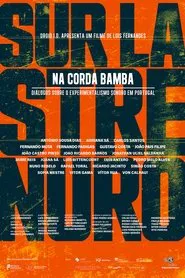 Sur la Stre Nuro - Na Corda Bamba: Diálogos Sobre o Experimentalismo Sonoro em Portugal movie poster