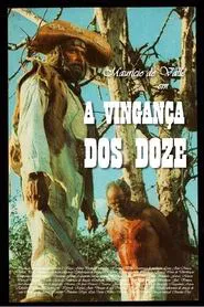 A Vingança dos Doze movie poster