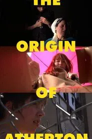 Poster do filme The Origin of Atherton
