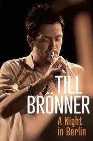 Till Bronner: A Night in Berlin movie poster