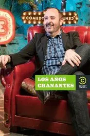 Los años chanantes movie poster