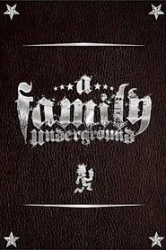 Poster do filme A Family Underground