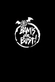 Bam's or Bust! movie poster
