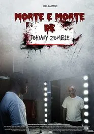 Morte e Morte de Johnny Zombie movie poster