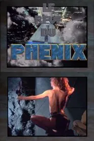 Le Rêve du Phenix movie poster