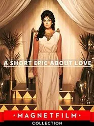 Poster do filme A Short Epic About Love