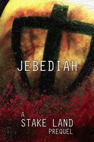 Stake Land: Jebediah movie poster