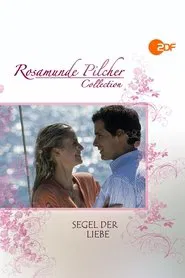 Rosamunde Pilcher: Segel der Liebe movie poster