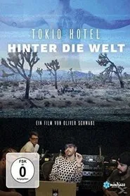 Tokio Hotel - Hinter die Welt movie poster