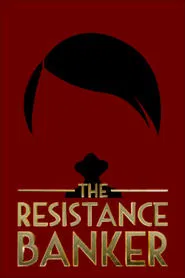 The Resistance Banker movie poster