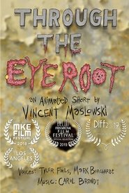 Through the Eye Root movie poster