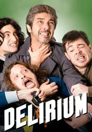 Delirium movie poster