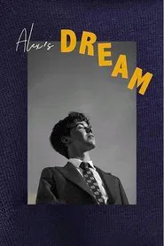 Alex's Dream movie poster