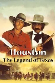 Houston: The Legend of Texas movie poster
