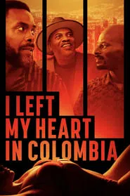 Poster do filme I Left My Heart in Colombia