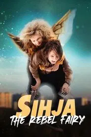 Sihja - The Rebel Fairy movie poster