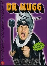 Dr Mugg  Spolar vidare movie poster
