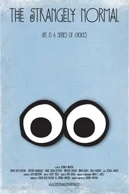 The Strangely Normal movie poster