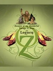 Because of the Wonderful Things It Does: The Legacy of Oz movie poster