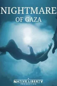 Nightmare of Gaza movie poster