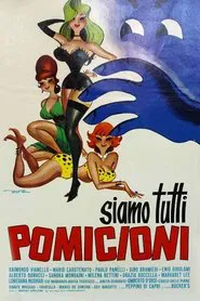 Poster do filme Siamo tutti pomicioni