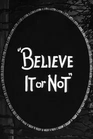 Believe It or Not (Second Series) #1 movie poster