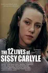 The 12 Lives of Sissy Carlyle movie poster