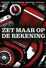 Zet maar op de Rekening movie poster