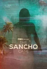 The Sancho Case tv show poster