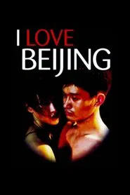 I Love Beijing movie poster