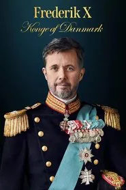 Frederik X - Konge af Danmark movie poster