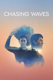Chasing Waves tv show poster