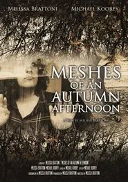 Meshes of an Autumn Afternoon movie poster
